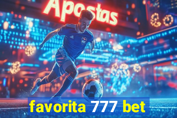 favorita 777 bet